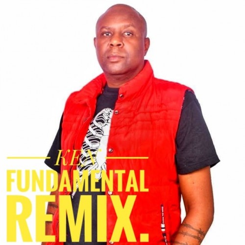 Ken Fundamentals Remix by Ken Wamaria